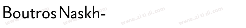 Boutros Naskh字体转换 Boutros Naskh字体转换